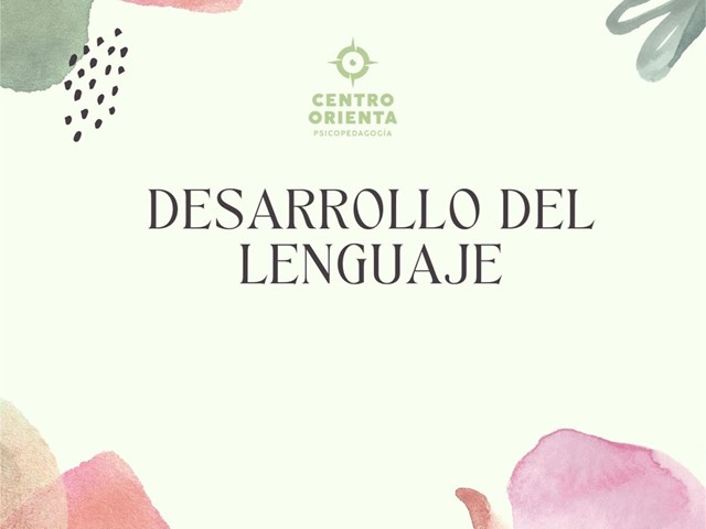 El desarrollo del lenguaje