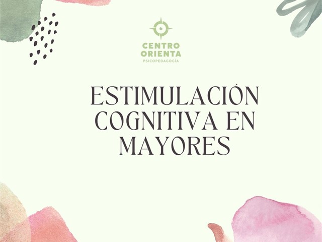 Estimulación cognitiva en mayores